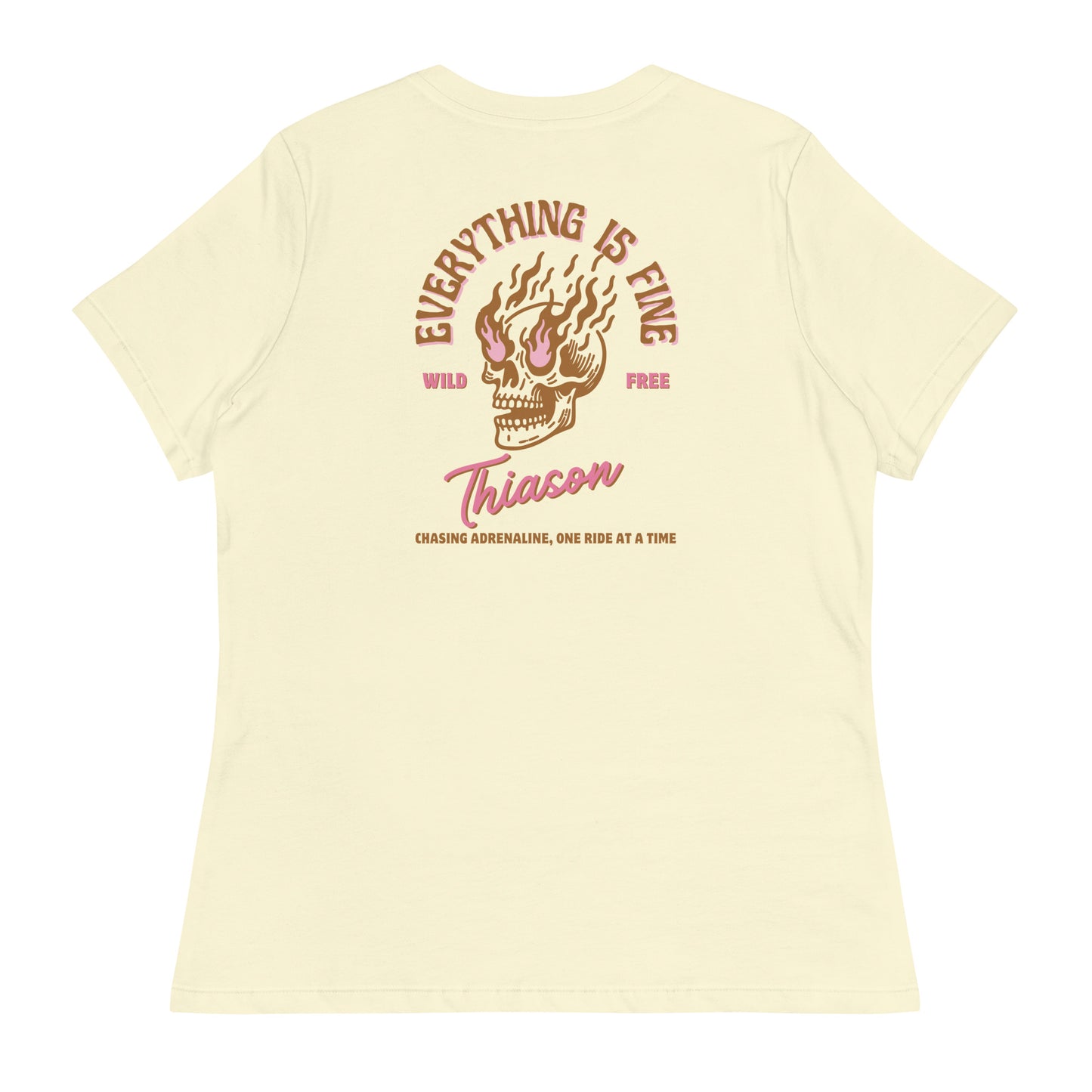 Everything is Fine Women's Relaxed T-Shirt