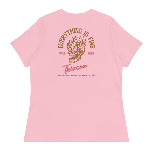 Everything is Fine Women's Relaxed T-Shirt